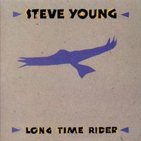 Steve Young - Long Time Rider